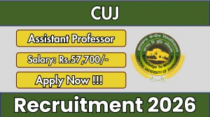 CUJ Assistant Professor Recruitment 2026 - Apply Online for 14 Posts