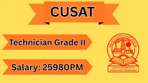 CUSAT Technician Grade II Recruitment 2026 – Apply Online