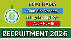 DCPU Nadia Counselor Recruitment 2026 - Apply Offline