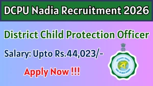 DCPU Nadia District Child Protection Officer Recruitment 2026 - Apply Offline