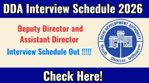 Delhi DDA Deputy Director and Assistant Director Interview Schedule 2026 - Date, Venue & Documents