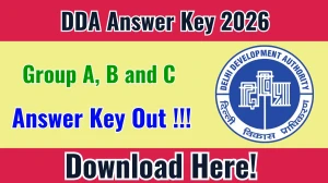DDA Group A, B and C Answer Key 2026 OUT - Download PDF, Response Sheet & Objection Link