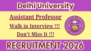 Delhi University Assistant Professor Recruitment 2026 – Walk in