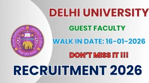 Delhi University Guest Faculty Recruitment 2026 – Walk in