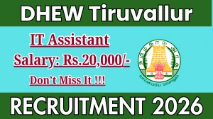 DHEW Tiruvallur IT Assistant Recruitment 2026 - Apply Offline