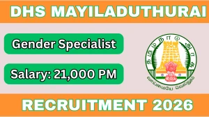 DHS Mayiladuthurai Gender Specialist Recruitment 2026 - Apply Offline
