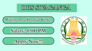 DHS Sivaganga Multipurpose Hospital Worker Recruitment 2026 - Apply Offline