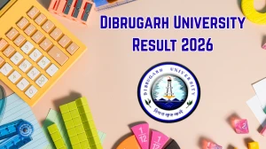Dibrugarh University Result 2026 Out at dibru.ac.in Direct Link to Download UG and PG Course Result