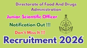 Directorate of Food And Drugs Administration Junior Scientific Officer Recruitment 2026 - Apply Online for 01 Posts