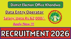 District Election Office Khandwa Data Entry Operator Recruitment 2026 - Apply Offline