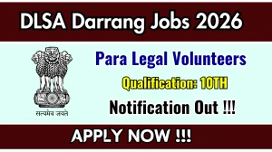 DLSA Darrang Para Legal Volunteers Recruitment 2026 - Apply Offline DLSA Darrang Para Legal Volunteers Recruitment 2026 - Apply Offline