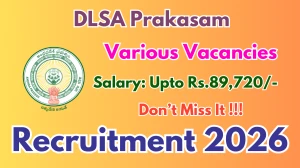 DLSA Prakasam Recruitment 2026 - Apply Offline for 05 DEO, Front Office Coordinator And More Posts