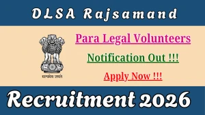 DLSA Rajsamand Para Legal Volunteers Recruitment 2026 - Apply Offline for 20 Posts