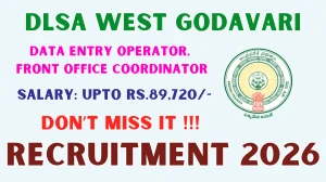 DLSA West Godavari Recruitment 2026 - Apply Offline for 02 DEO, Front Office Coordinator Posts