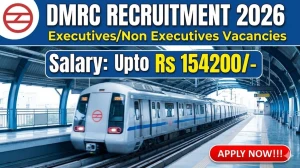 DMRC Executives/Non Executives Recruitment 2026 - Apply Offline