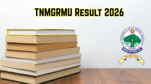 Dr. MGR Medical University Result 2026 Out at tnmgrmu.ac.in Direct Link to Download BOT and MOT Result