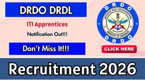 DRDO DRDL ITI Apprentices Recruitment 2026 - Apply Online
