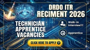 DRDO ITR Technician Apprentice Recruitment 2026 – Walk in for 07 Posts