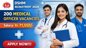 DSHM Medical Officer Recruitment 2026 - Apply Online for 200 Posts