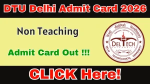DTU Delhi Non Teaching Admit Card 2026 Out - Download Here