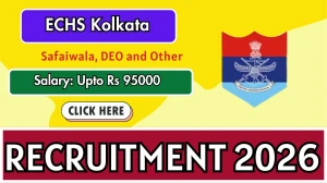 ECHS Kolkata Recruitment 2026 - Apply Offline for 08 Safaiwala, DEO and Other Posts ECHS Kolkata Recruitment 2026 - Apply Offline for 08 Safaiwala, DEO and Other Posts