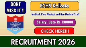 ECHS Kolkata Recruitment 2026 - Apply Offline for 42 Medical, Para Medical and Non Medical Staff Posts