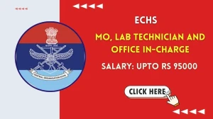 ECHS Recruitment 2026 - Apply Offline for 03 MO, Lab Technician and Office In-Charge Posts