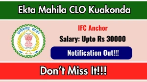 Ekta Mahila CLO Kuakonda IFC Anchor Recruitment 2026 - Apply Offline