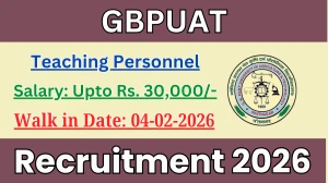 GBPUAT Teaching Personnel Recruitment 2026 – Walk in for 17 Posts