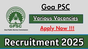 Goa PSC Recruitment 2026 - Apply Online for 03 Associate Professor, Assistant Entomologist and More Posts
