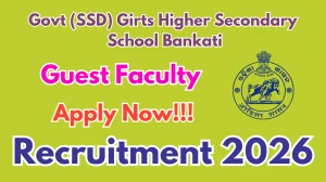Govt (SSD) Girts Higher Secondary School Bankati Guest Faculty Recruitment 2026 - Apply Offline