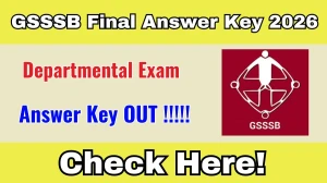 GSSSB Departmental Exam Final Answer Key 2026 OUT - Download PDF