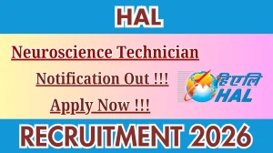 HAL Neuroscience Technician Recruitment 2026 - Apply Offline