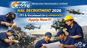 HAL Recruitment 2026 - Apply Offline for ITI and Vocational Apprentices Posts HAL Recruitment 2026 - Apply Offline for ITI and Vocational Apprentices Posts