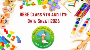 HBSE Date Sheet 2026 Out at bseh.org.in Check Class 9th and 11th Date Sheet Here HBSE Date Sheet 2026 Out at bseh.org.in Check Class 9th and 11th Date Sheet Here