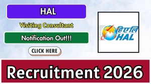 Hindustan Aeronautics HAL Visiting Consultant Recruitment 2026 - Apply Offline