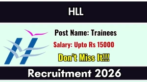 HLL Trainees Recruitment 2026 - Apply Offline for 11 Posts