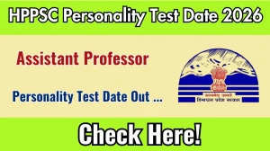 HPPSC Assistant Professor Personality Test Date 2026 Announced
