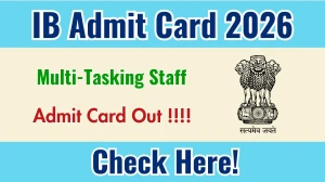 IB MTS Admit Card 2026 OUT - Download Here IB MTS Admit Card 2026 OUT - Download Here