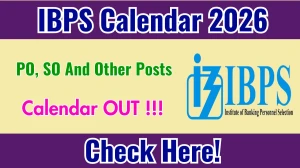 IBPS Calendar 2026 Released – Check CRP PO, SO, Clerk & RRB Exam Schedule