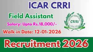 ICAR CRRI Field Assistant Recruitment 2026 – Walk in