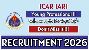 ICAR IARI Young Professional II Recruitment 2026 - Apply Online