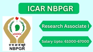 ICAR NBPGR Research Associate I Recruitment 2026 - Apply Offline