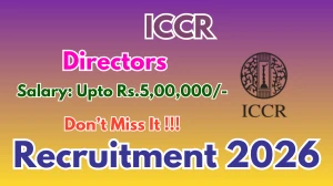 ICCR Directors Recruitment 2026 - Apply Offline