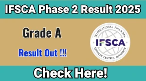 IFSCA Grade A Phase 2 Result 2025-26 OUT - Download Merit List & Scorecard PDF