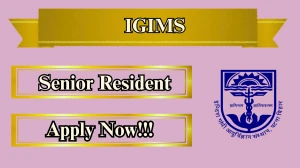 IGIMS Senior Resident Recruitment 2026 – Walk in