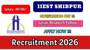 IIEST Shibpur Junior Research Fellow Recruitment 2026 – Apply Online