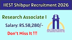 IIEST Shibpur Research Associate I Recruitment 2026 - Apply Offline