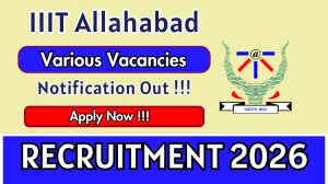 IIIT Allahabad Non Teaching Recruitment 2026 - Apply Online for 11 Posts