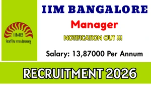 IIM Bangalore Manager Recruitment 2026 – Apply Online